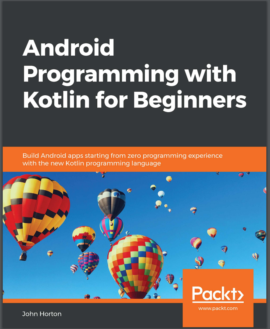 Android Programming with Kotlin for Beginners