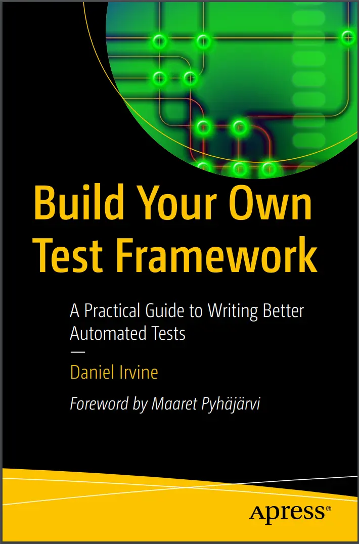Build Your Own Test Framework