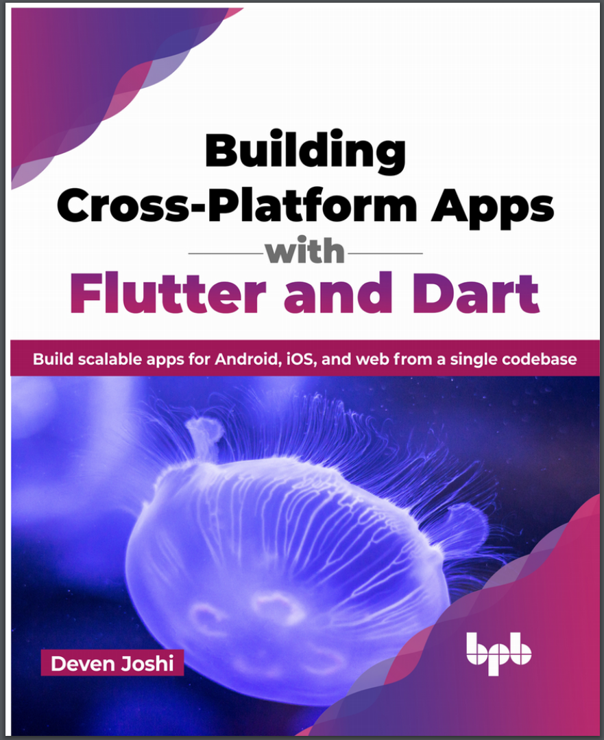 Building Cross-Platform Apps with Flutter and Dart