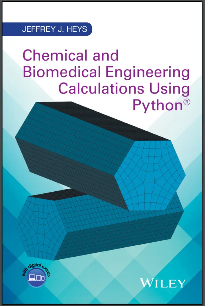 Chemical and Biomedical Engineering Calculations Using Python