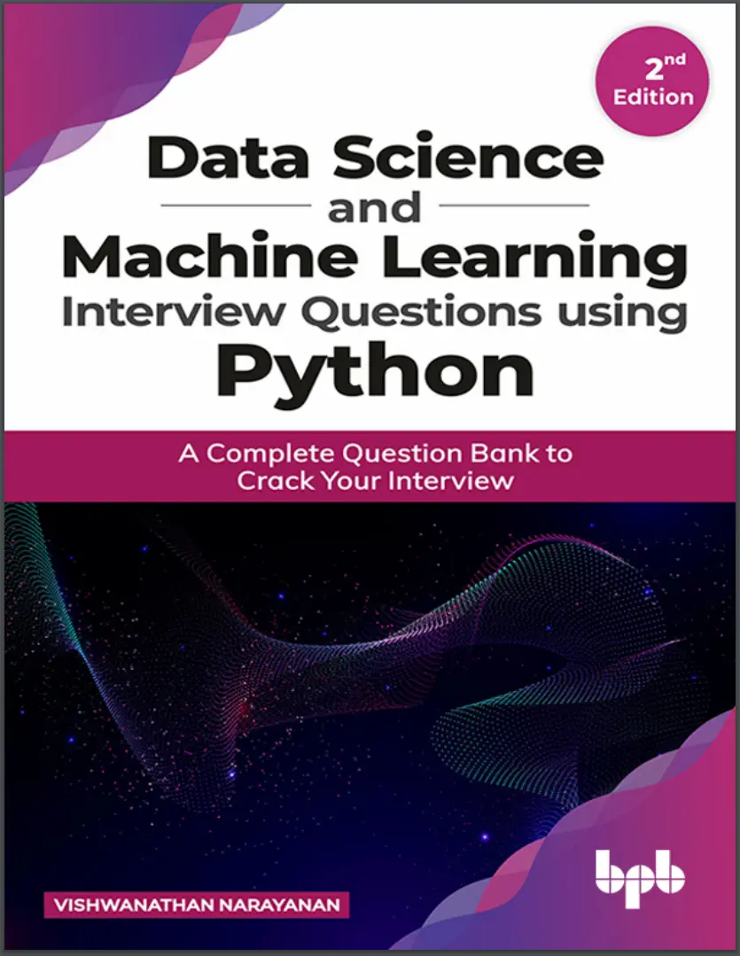 Data Science and Machine Learning Interview Questions Using Python. 2 Ed