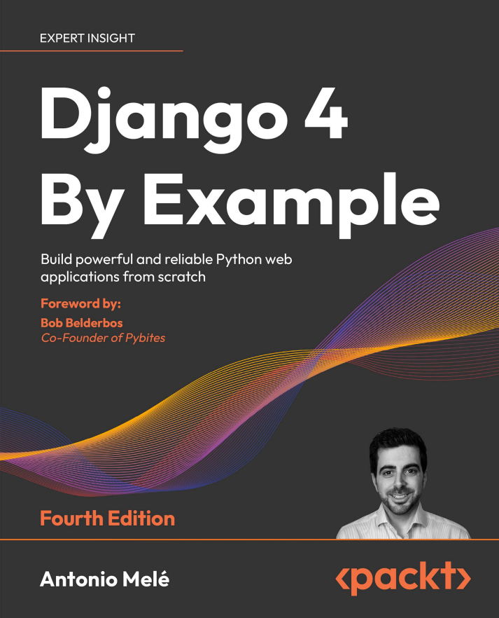 Django 4 by Example. 4th ed