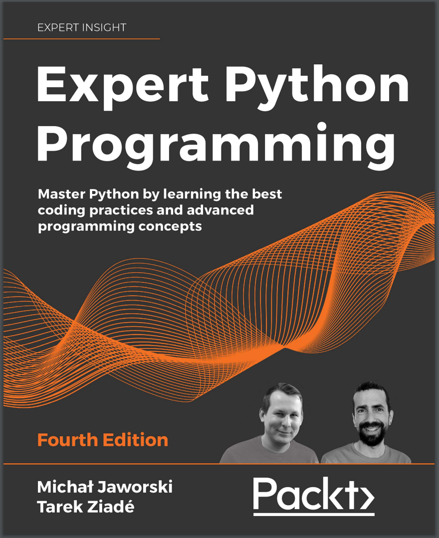 Expert Python Programming. 4th Ed