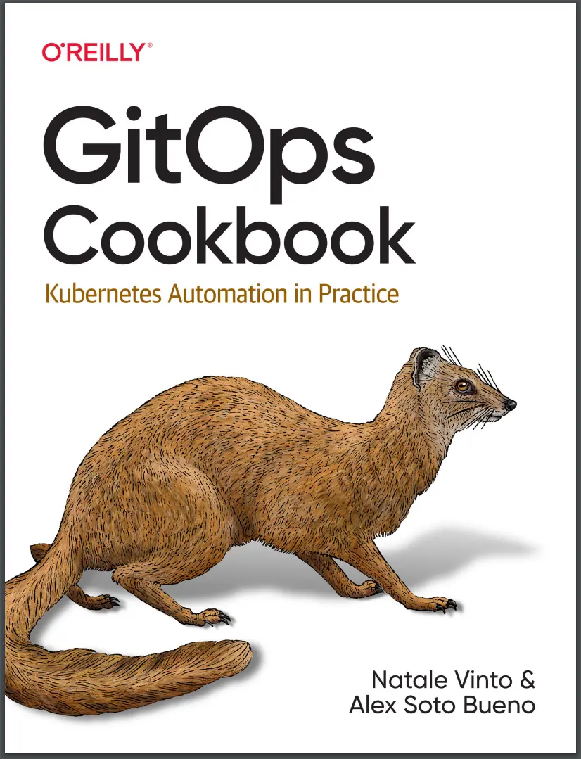 GitOps Cookbook. Kubernetes Automation in Practice