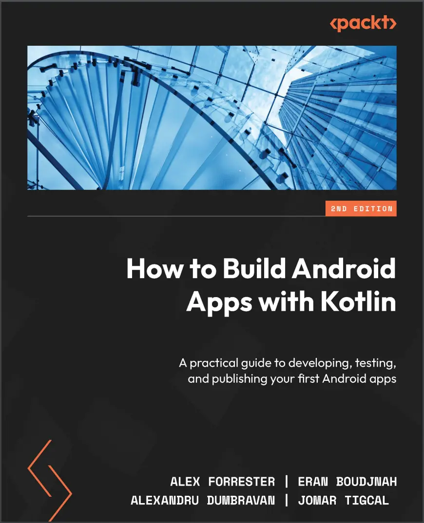How to Build Android Apps with Kotlin. 2 Ed