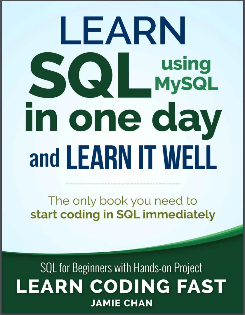 Learn SQL in One Day and Learn It Well