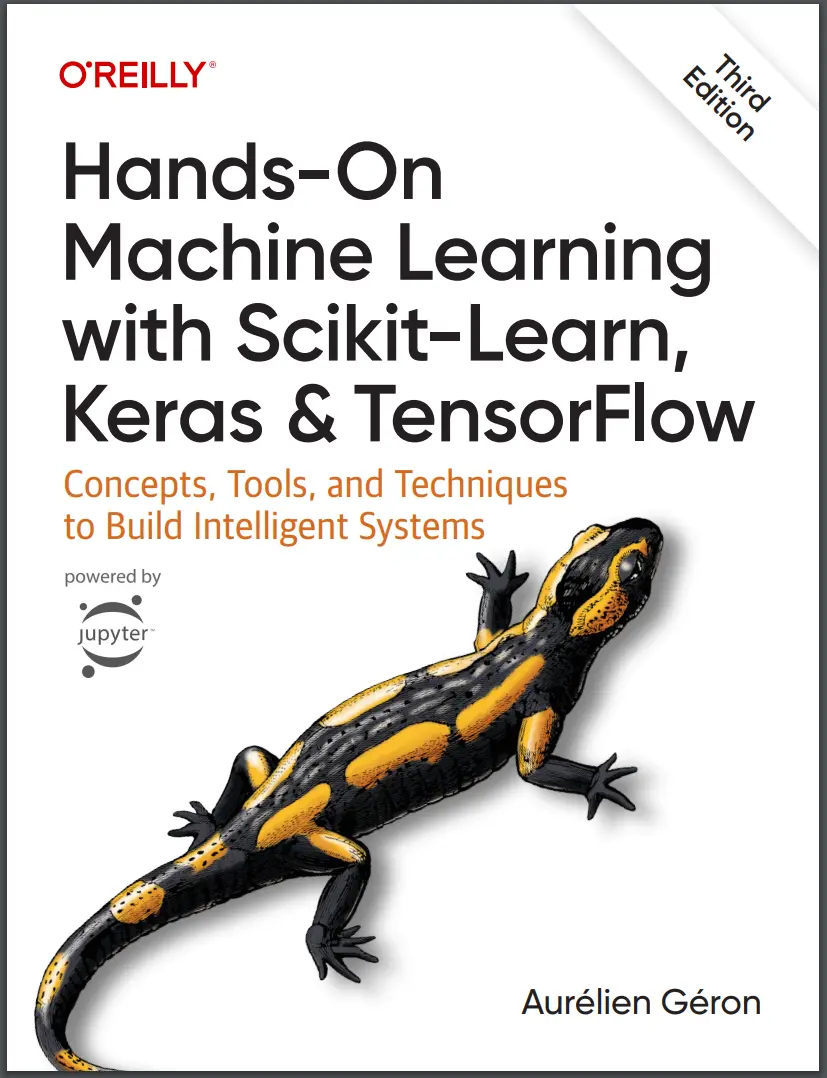 Machine Learning with Scikit-Learn, Keras, and TensorFlow. 3rd ed