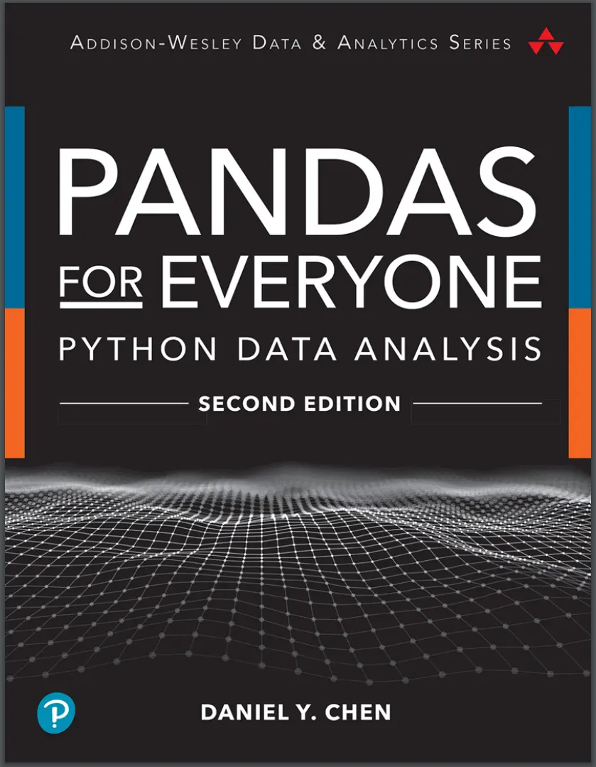 Pandas for Everyone: Python Data Analysis. 2nd Ed