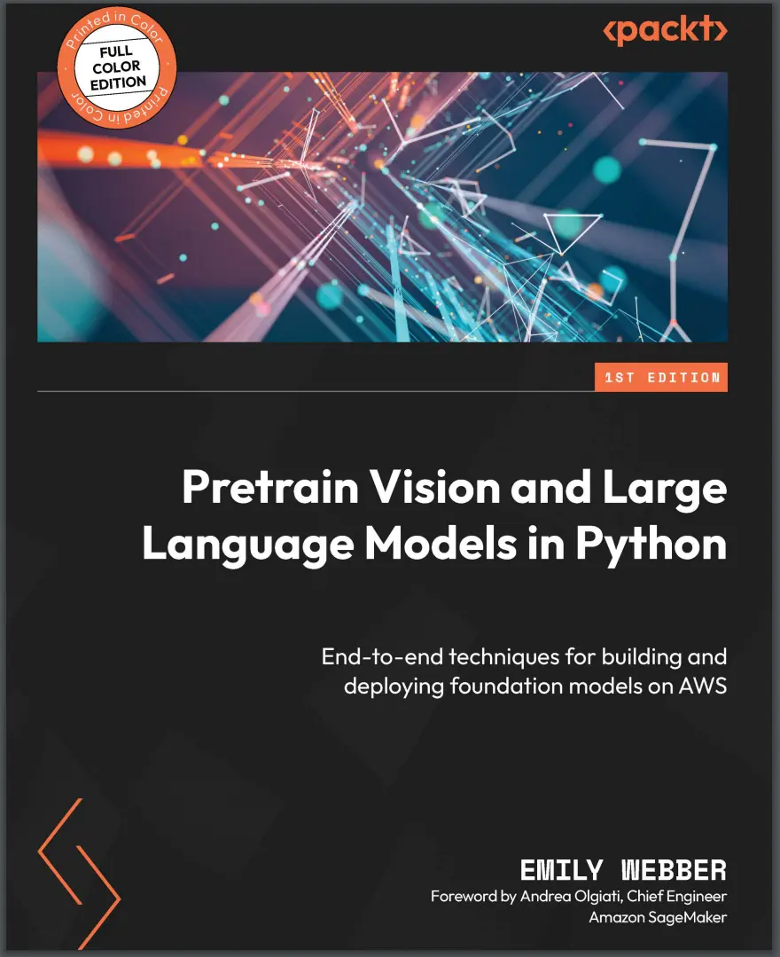 Pretrain Vision and Large Language Models in Python