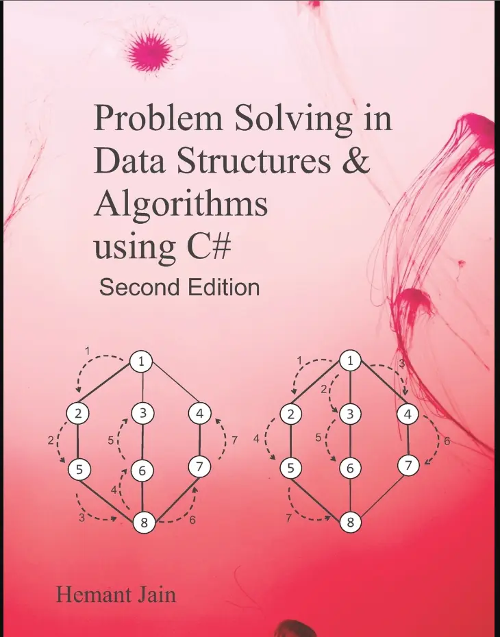 Problem Solving in Data Structures and Algorithms Using C#. 2 ed