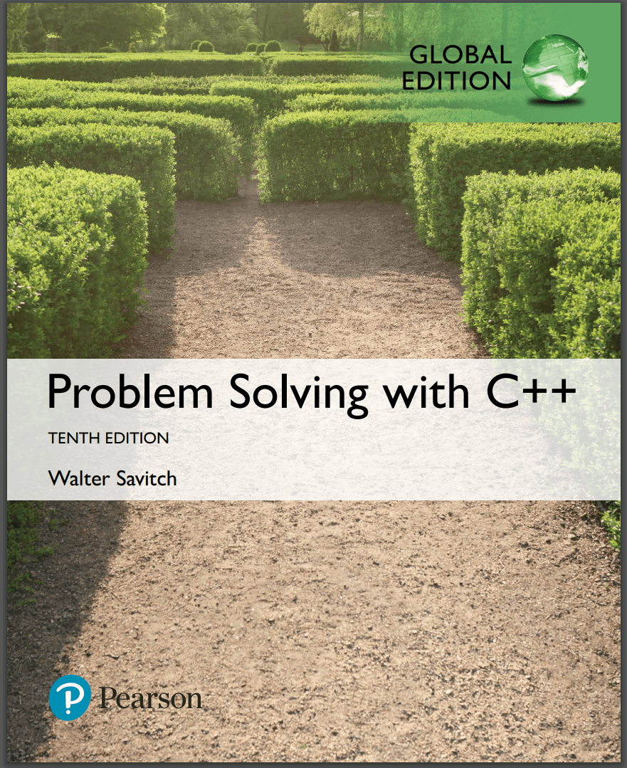 Problem Solving with C++, 10th Ed