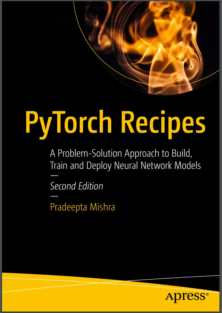 PyTorch Recipes. 2 Ed