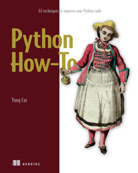 Python How-To: 63 techniques to improve your Python code