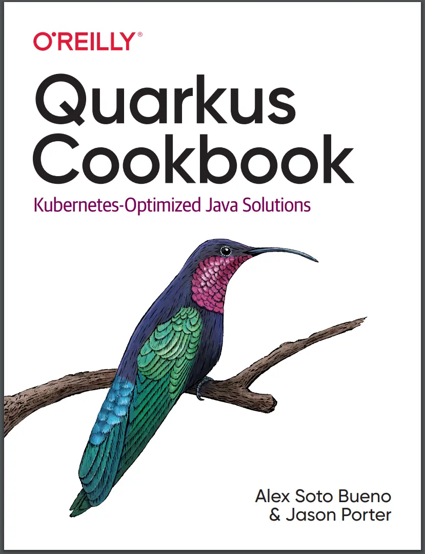 Quarkus Cookbook: Kubernetes-Optimized Java Solutions