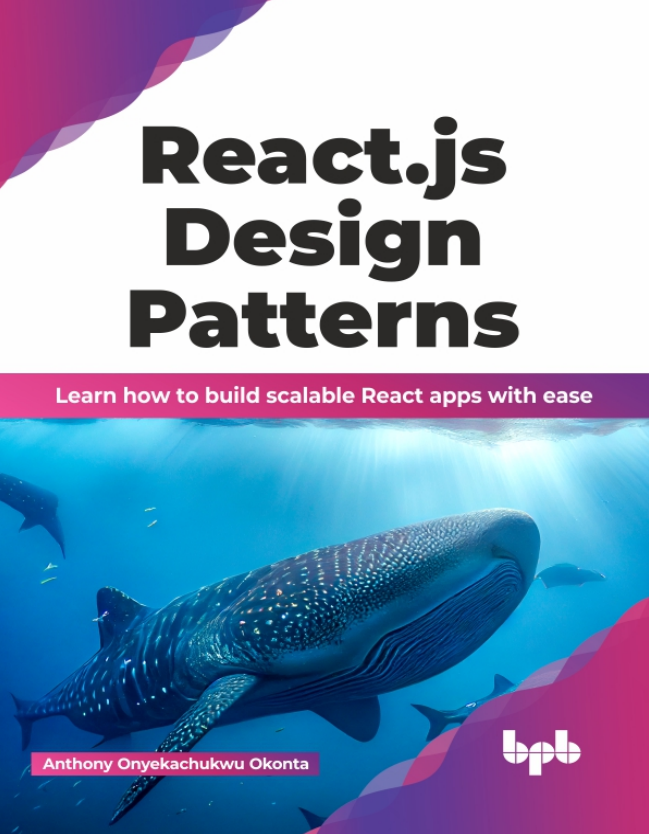 React.js Design Patterns: Learn how to build scalable React apps with ease