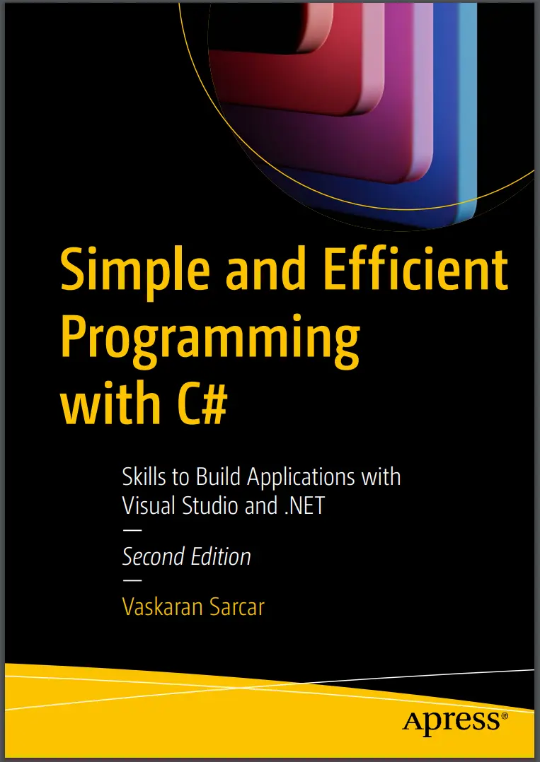 Simple and Efficient Programming with C#. 2 Ed