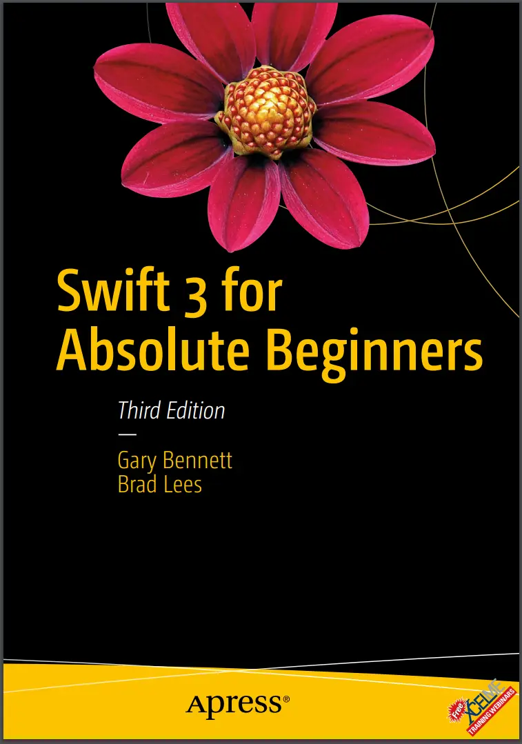 Swift 3 for Absolute Beginners. 3 Ed