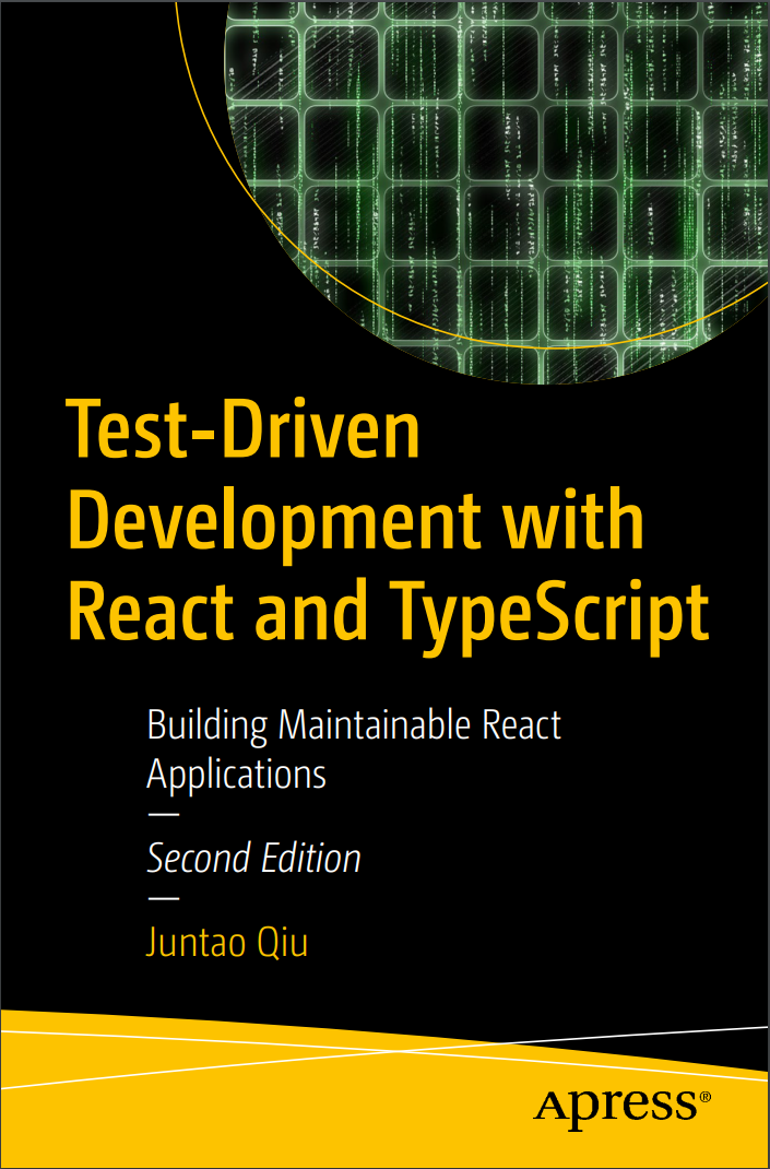 Test-Driven Development with React and TypeScript. 2 Ed
