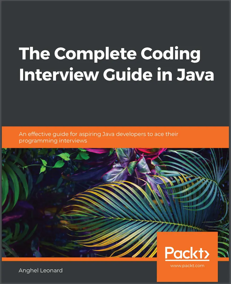 The Complete Coding Interview Guide in Java